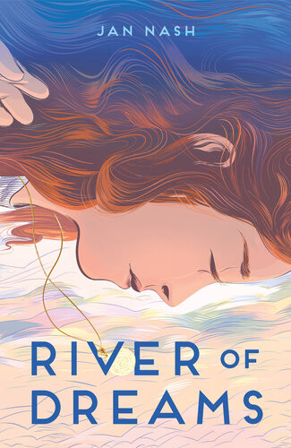River Of Dreams Jan Nash