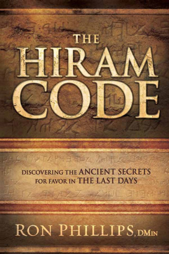 The Hiram Code First Edition King Of Tyre Hiramphillips Ron M