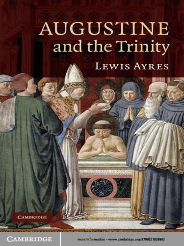 Augustine And The Trinity 1st Paperback Ed Augustynayres Lewis