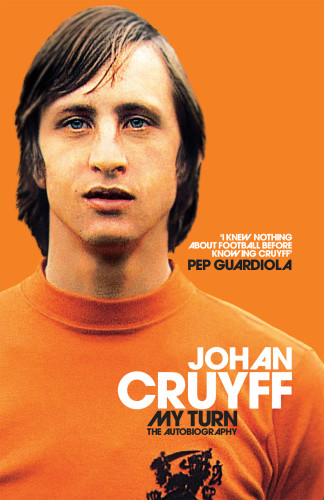 My Turn The Autobiography Cruyff Johangroot Jaap De