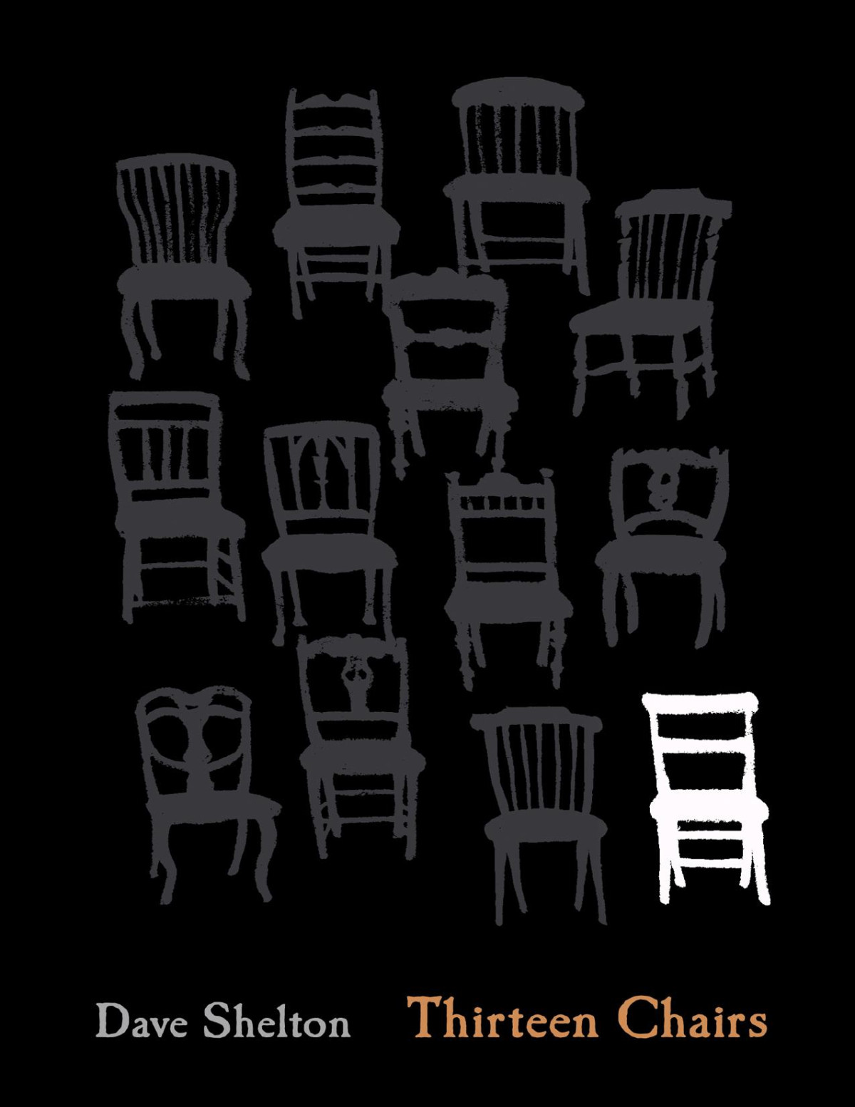 Thirteen Chairs Dave Shelton