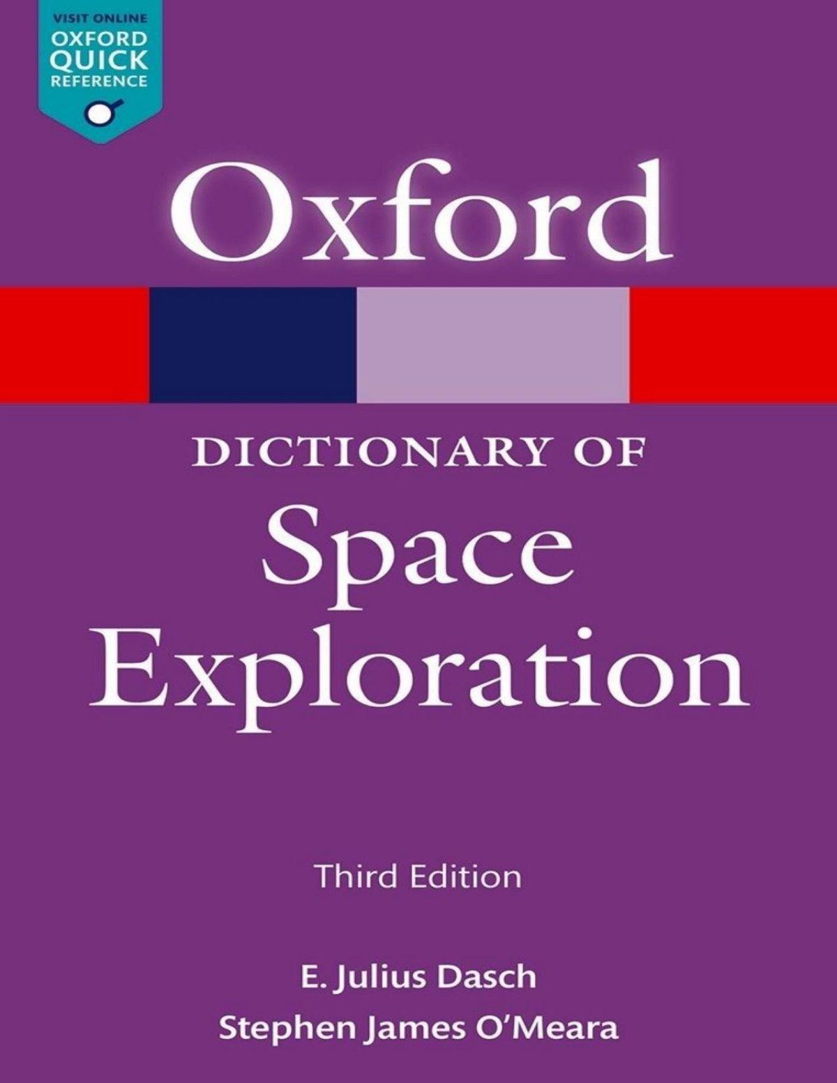 A Dictionary Of Space Exploration Stephen Omeara E Julius Dasch