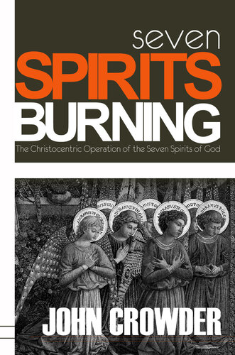 Seven Spirits Burning John Crowder
