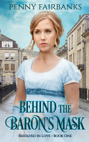 Behind The Barons Mask Penny Fairbanks