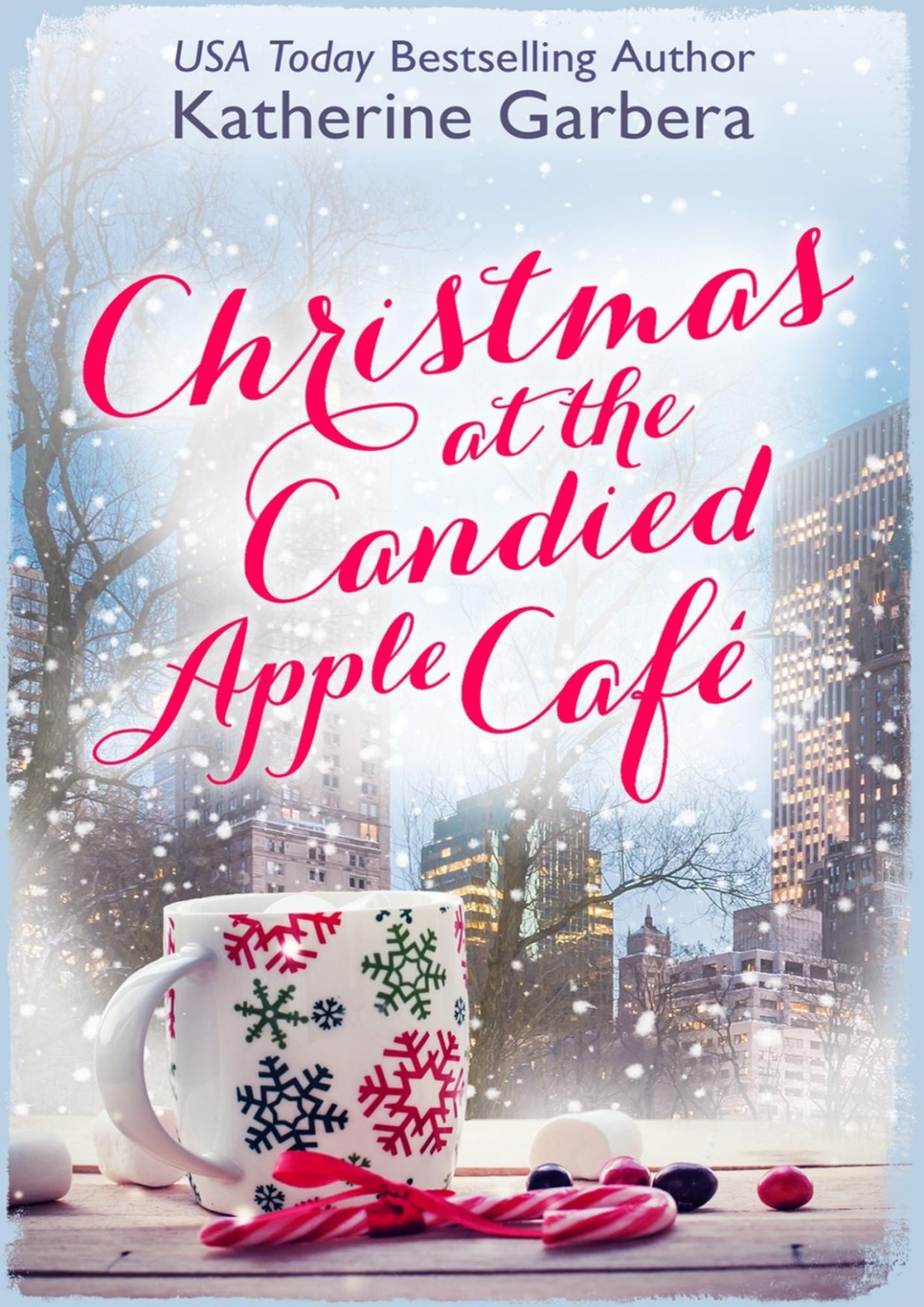 Christmas At The Candied Apple Caf Katherine Garbera Garbera