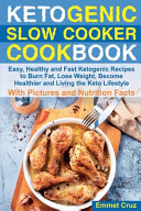Ketogenic Slow Cooker Cookbook Emmet Cruz