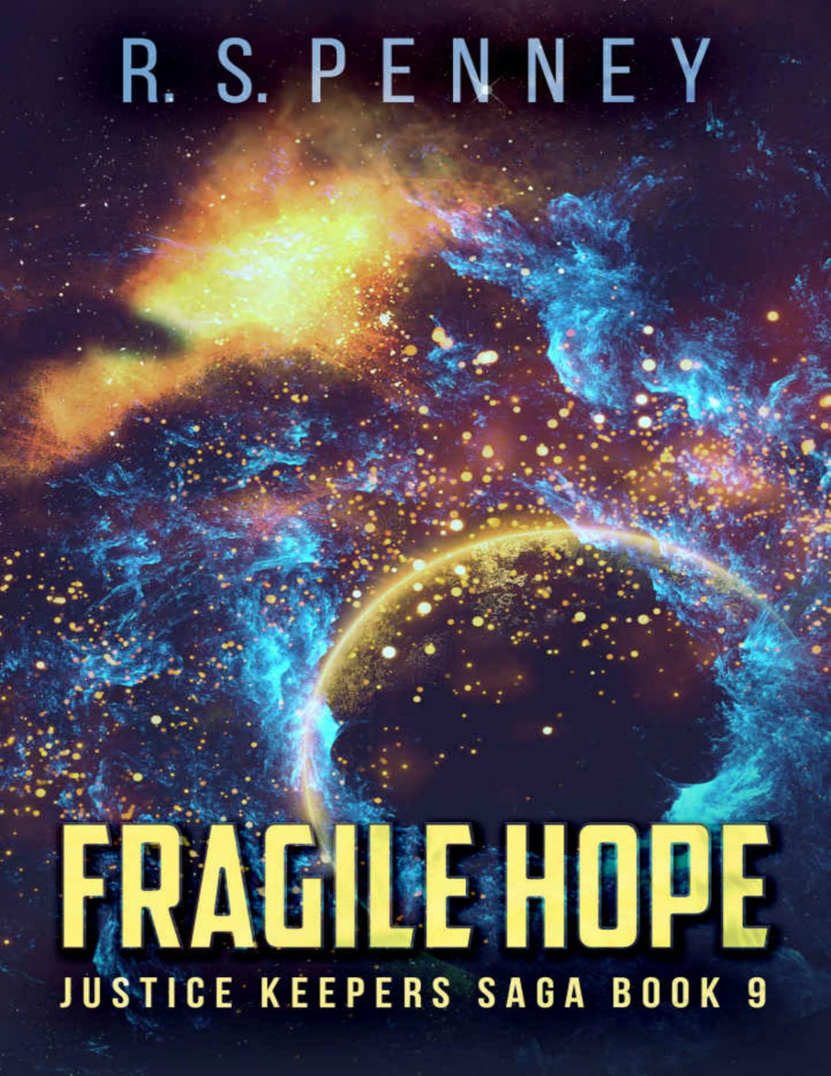 Fragile Hope Justice Keepers Saga Book 9 Rs Penney Penney