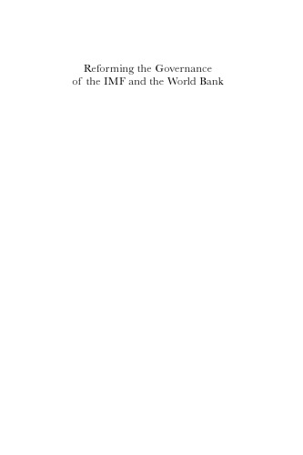 Reforming The Governance Of The Imf And The World Bank 1st Ed International Monetary Fundworld Bankbuira