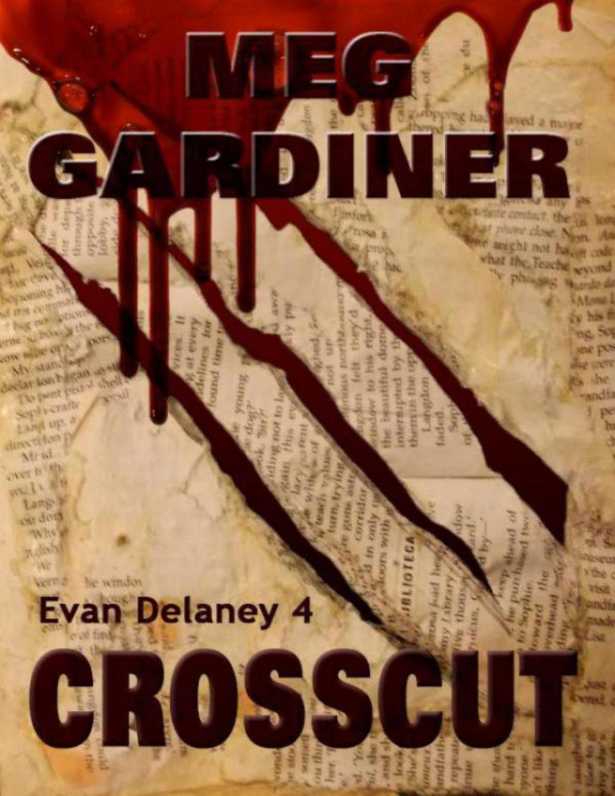 Crosscut Meg Gardiner Gardiner Meg