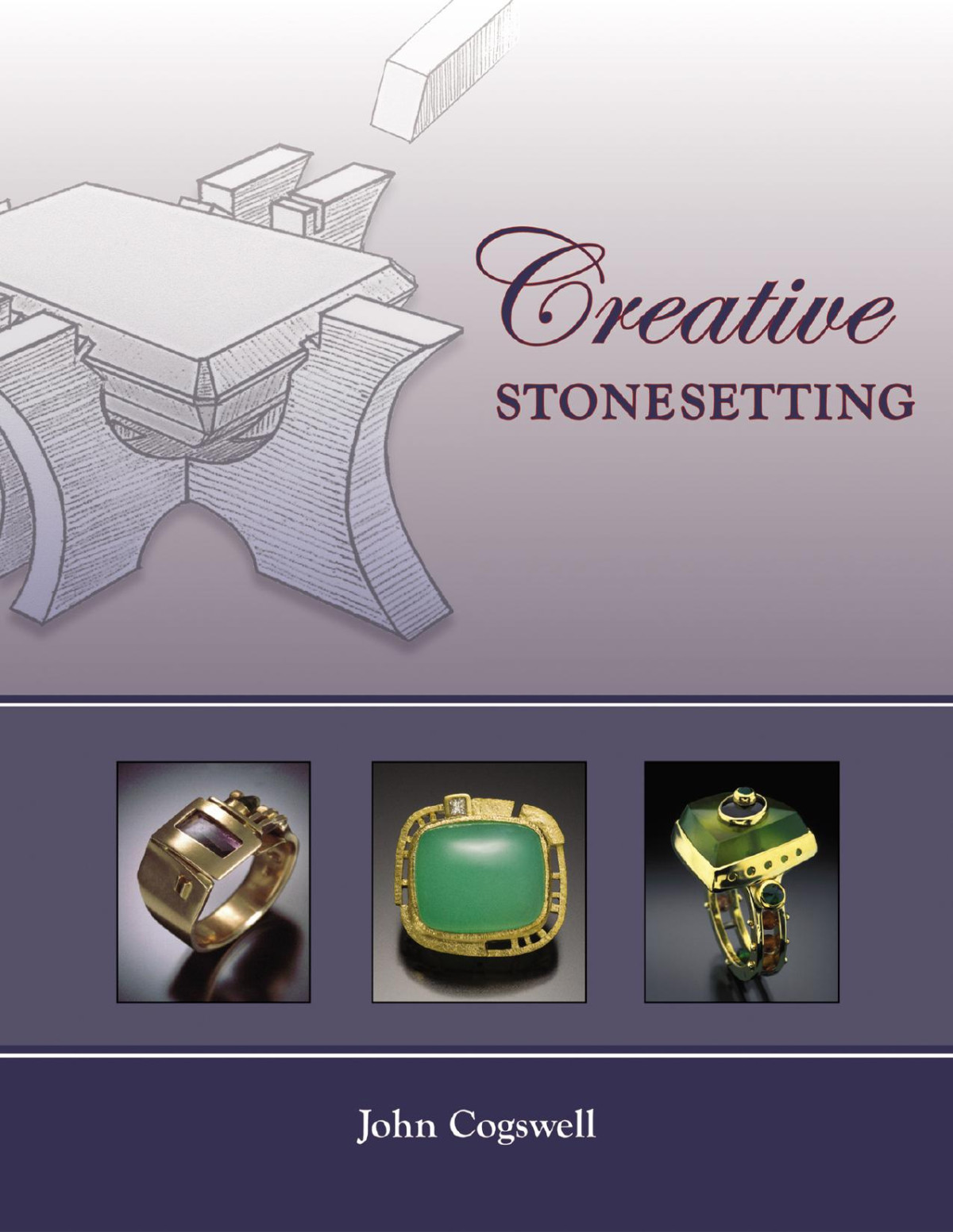 Creative Stonesetting 1st Edition John Cogswell