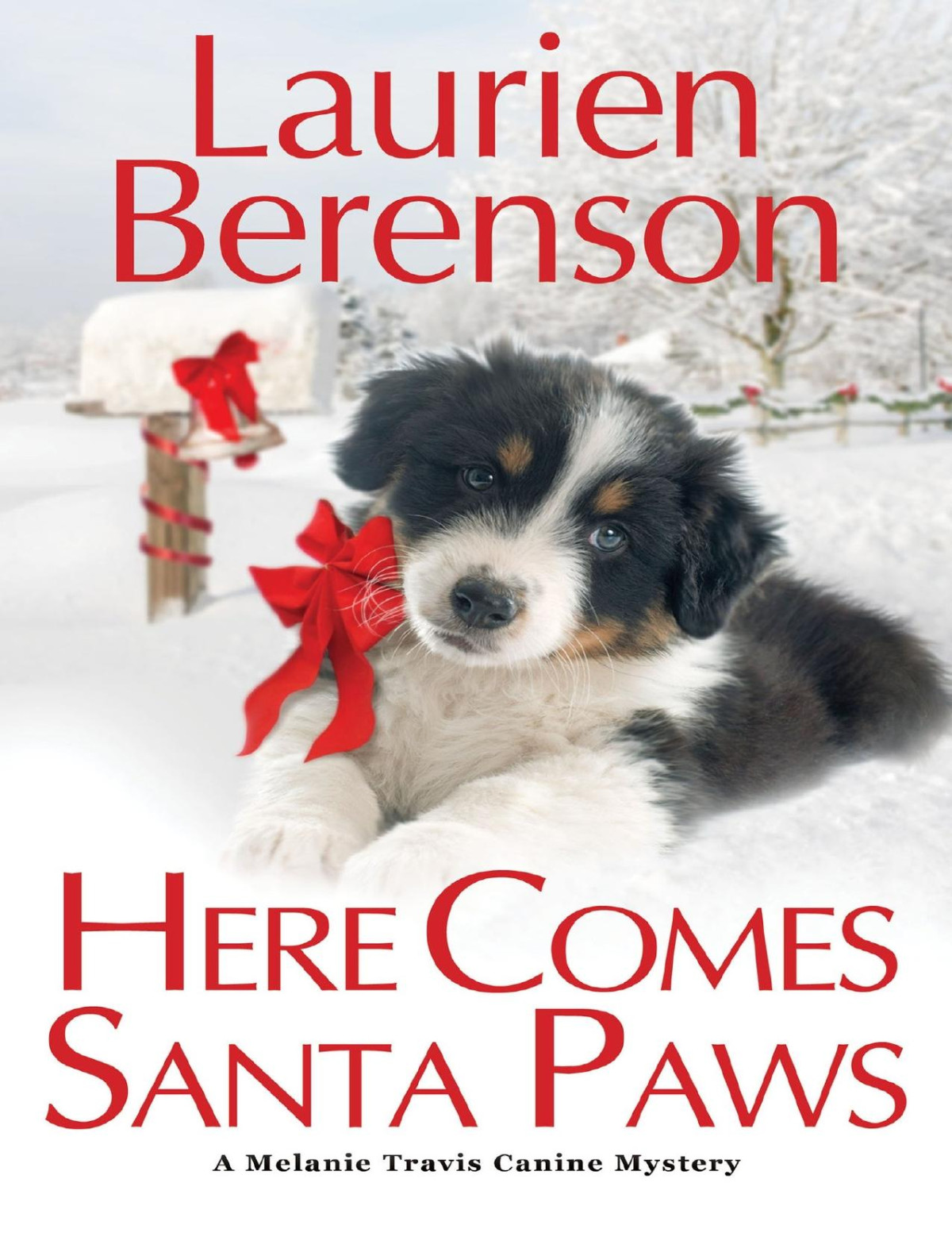 Here Comes Santa Paws Laurien Berenson Berenson Laurien