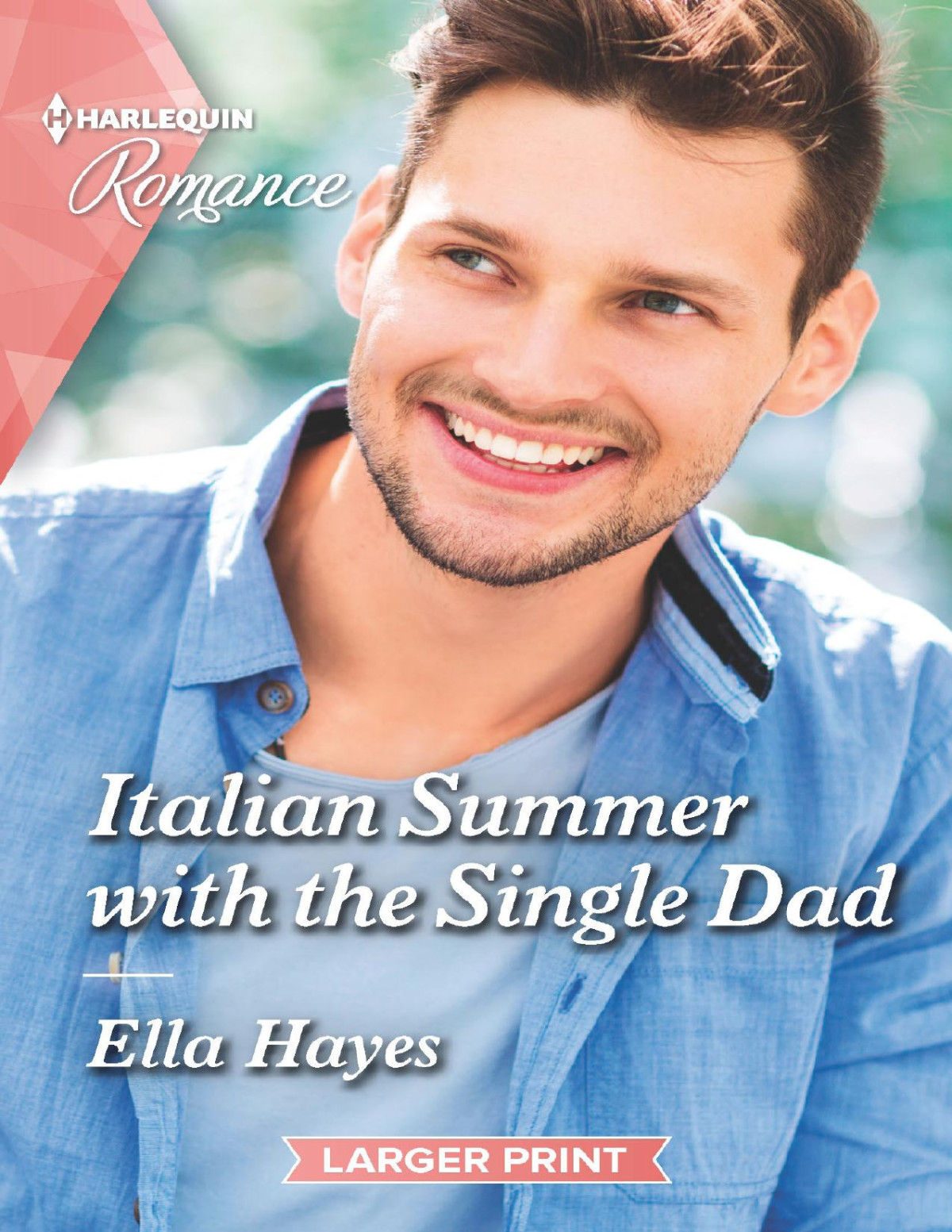 Italian Summer With The Single Dad Ella Hayes