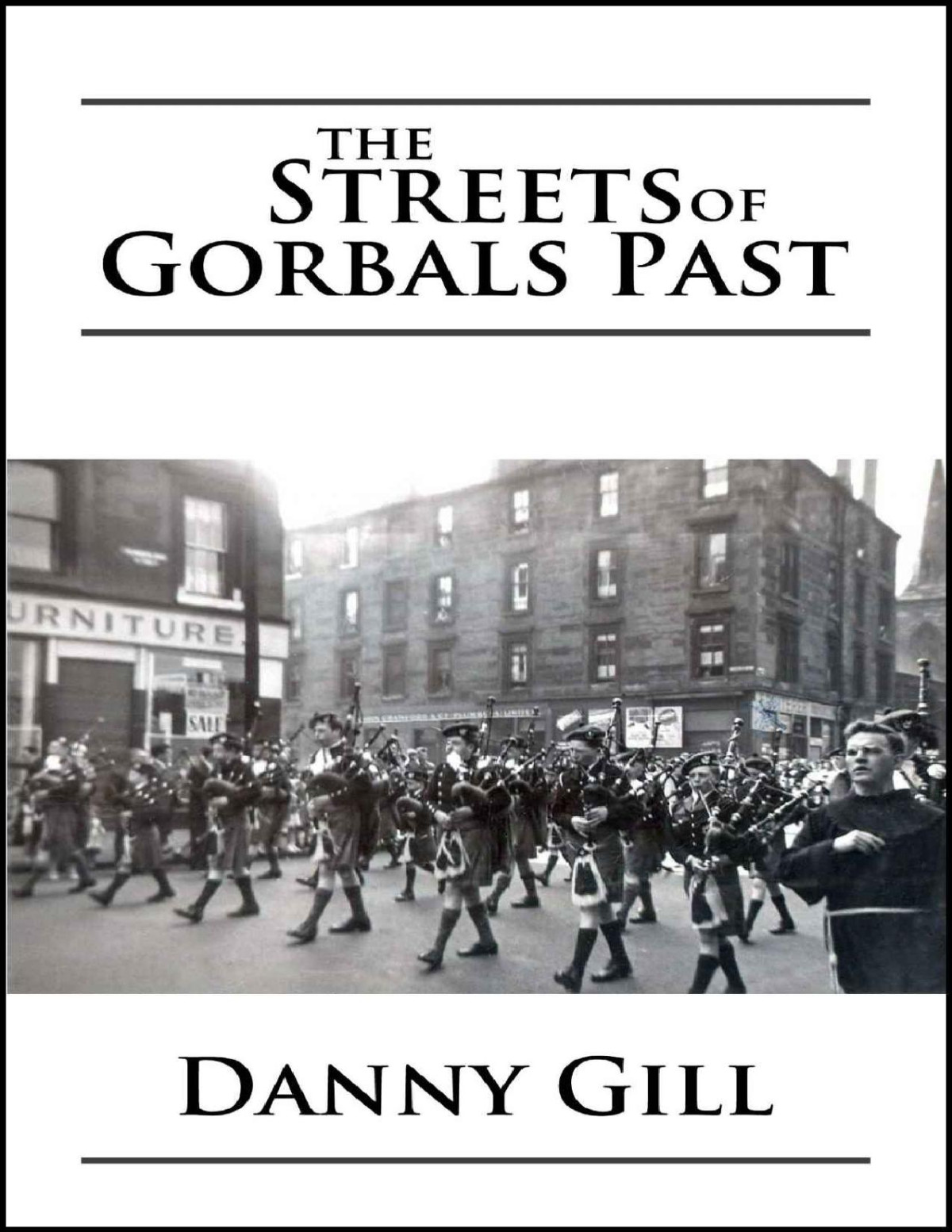 The Streets Of Gorbals Past Danny Gill Gill Danny