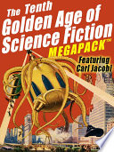 The 10th Golden Age Of Science Fiction Megapack Carl Jacobi