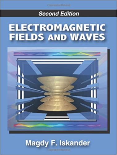 Electromagnetic Fields And Waves 2nd Edition 2nd Edition Magdy F Iskander