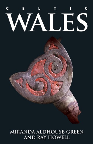 Celtic Wales New Miranda Aldhousegreen Ray Howell