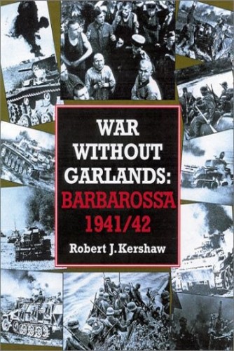 War Without Garlands Robert Kershaw