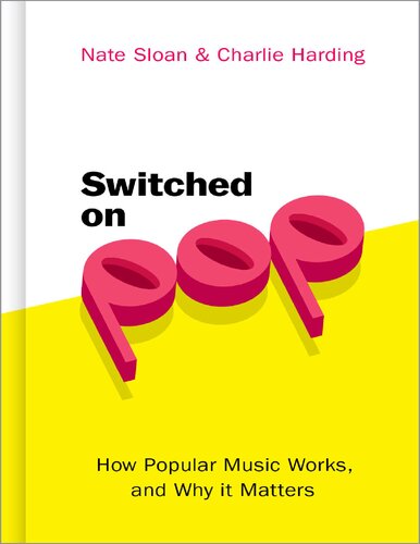 Switched On Pop Nate Sloan Charlie Harding