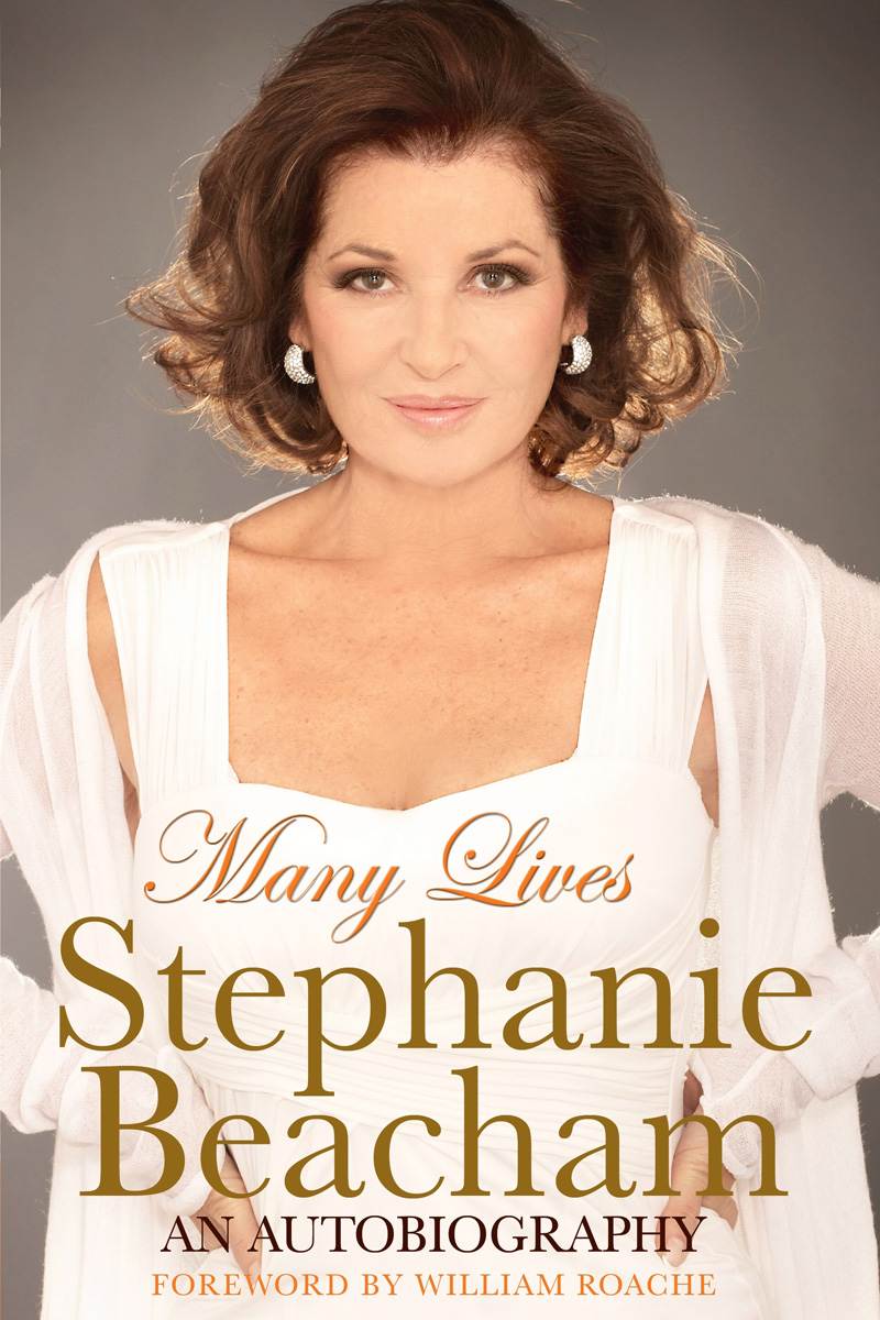 Many Lives Stephanie Beacham Beacham Stephanie