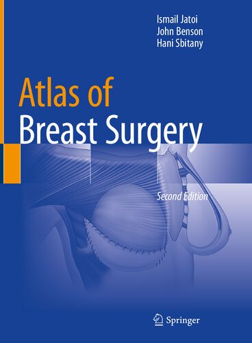 Atlas Of Breast Surgery 2nd Edition Ismail Benson John Sbitany Hani Jatoi