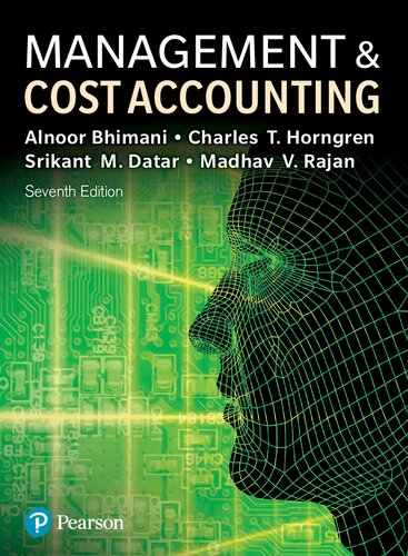Management And Cost Accounting Seventh Alnoor Bhimani Charles T Horngren