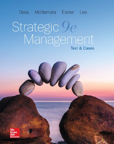 Strategic Management Text Cases9th Edition Ninth Gregory G Dess Gerry Mcnamara Seunghyun Lee Alan B Eisner