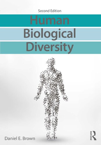 Human Biological Diversity Second Daniel E Brown