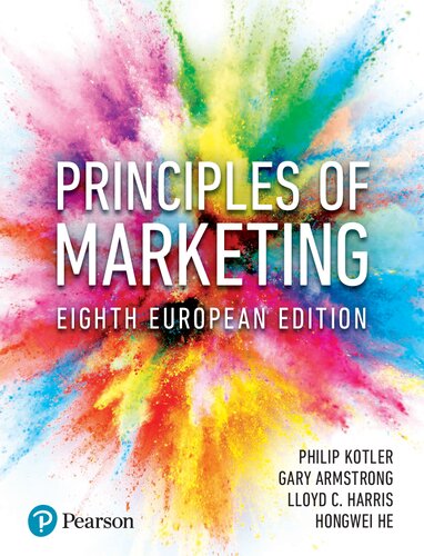 Principles Of Marketing 8 European Lloyd C Harris Philip Kotler Gary Armstrong Hongwei He
