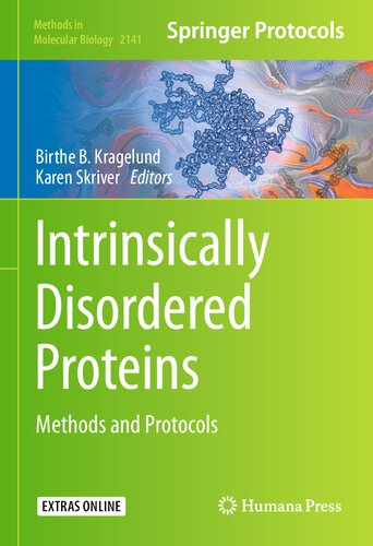 Intrinsically Disordered Proteins Methods And Protocols Birthe B Kragelund