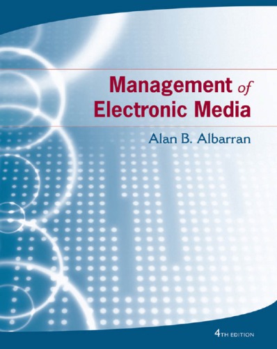 Management Of Electronic Media 4th Ed Student Ed Albarran Alan B