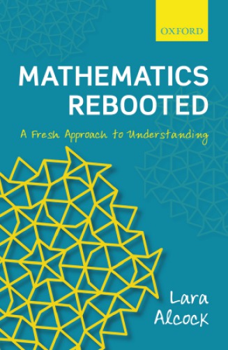 Mathematics Rebooted 1st Edition Lara Alcock