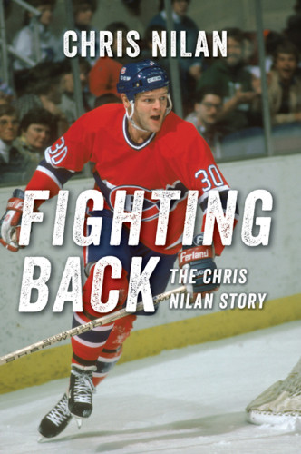 Fighting Back The Chris Nilan Story Nilan Chris