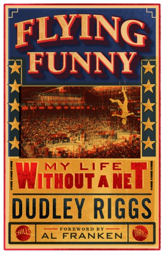 Flying Funny Dudley Riggs