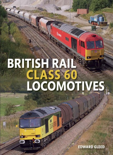 British Rail Class 60 Locomotives Gleed Edward