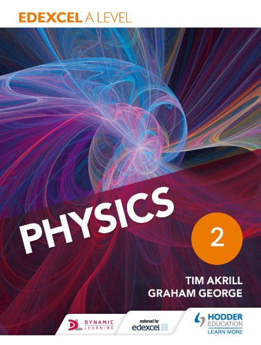 Edexcel A Level Physics Year 2 Student Book Akrill Tim