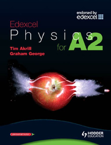 Edexcel Physics For A2 Akrill Timanning Paul