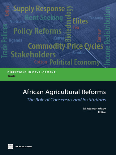 African Agricultural Reforms The Role Of Consensus And Institutions Aksoy
