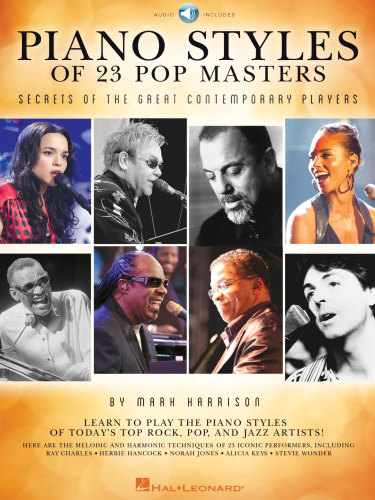 Piano Styles Of 23 Pop Masters Mark Harrison Hal Leonard Corp