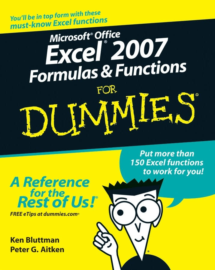 Microsoft Office Excel 2007 Formulas And Functions For Dummies Ken Bluttman