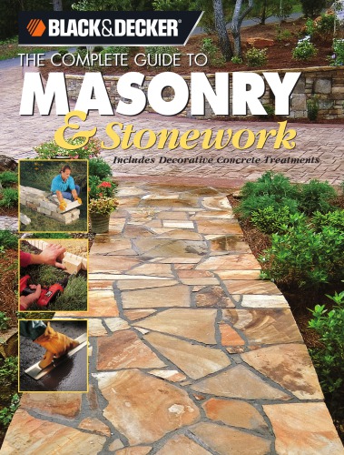 The Complete Guide To Masonry Stonework Includes Decorative Concrete Treatments Black