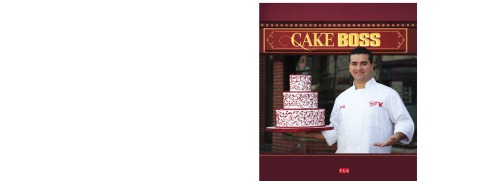 Cake Boss Stories And Recipes From Mia Famiglia 1st Free Press Hardcover Ed Valastro