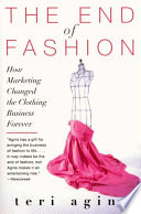 The End Of Fashion Teri Agins