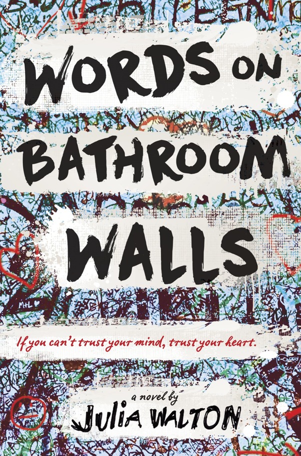 Words On Bathroom Walls 1st Edition Julia Walton Walton Julia