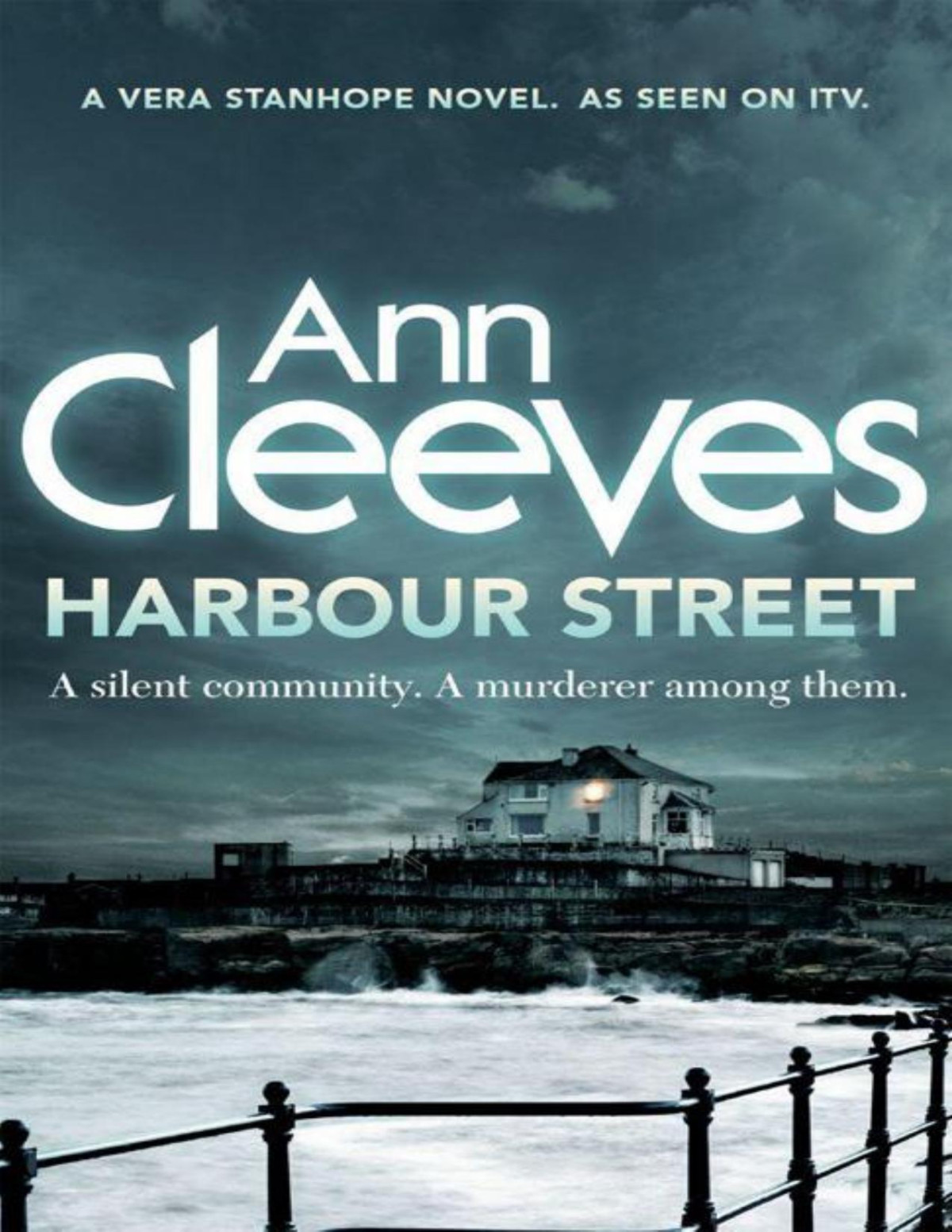 Vera Stanhope 06 Harbour Street Ann Cleeves Cleeves Ann