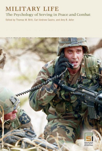 Military Life The Psychology Of Serving In Peace And Combat Four Volumes Adler