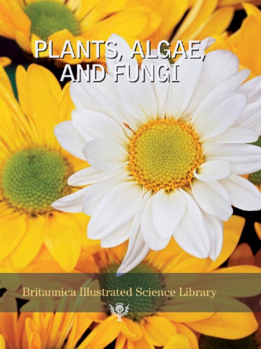Plants Algae And Fungi Encyclopaedia Britannica Inc