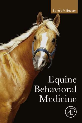 Equine Behavioral Medicine First Edition 1st Bonnie V Beaver