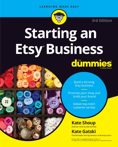 Starting An Etsy Business For Dummies 3rd Edition Shoup Kate Strine Allison Gatski Kate