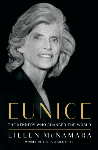 Eunice The Kennedy Who Changed The World First Simon Schuster Hardcover Edition Special Olympics