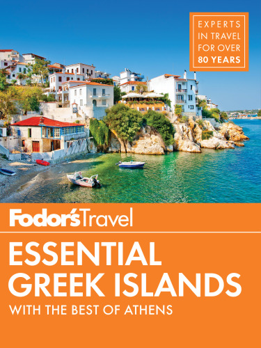 Fodors Travel Essential Greek Islands With The Best Of Athens 1st Edition Amvrazi